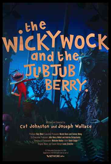 The Wickywock and the JubJub Berry Poster