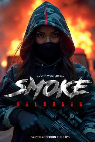 SMOKE RELOADED Poster