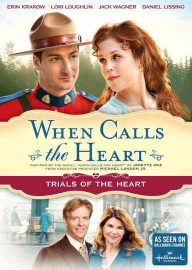 When Calls The Heart: Trials Of The Heart Poster