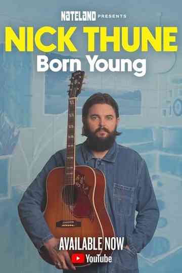 Nick Thune: Born Young Poster