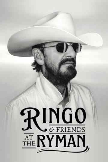 Ringo & Friends at the Ryman Poster