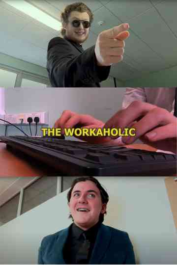The Workaholic Poster