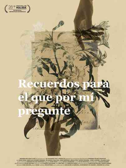 Recuerdos para el que por mí pregunte Poster