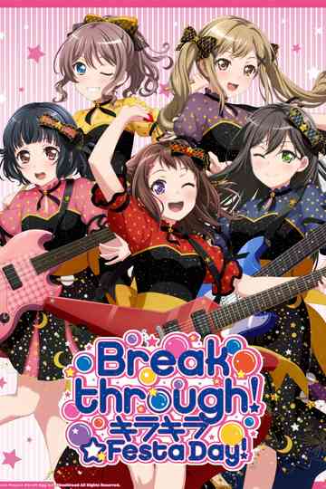 BanG Dream! 8th☆LIVE「Breakthrough!」 DAY1:キラキラ☆Festa Day! Poster