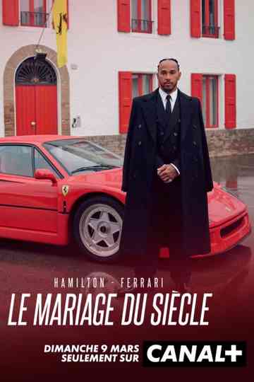 Hamilton-Ferrari: The Marriage of the Century Poster