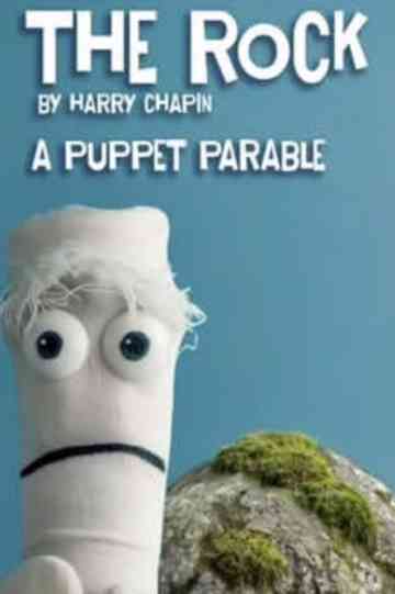 The Rock: A Puppet Parable Poster