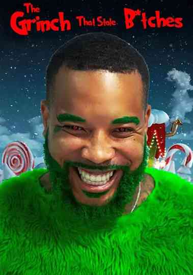 The Grinch That Stole B*tches Poster