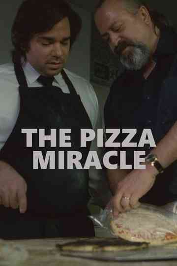 The Pizza Miracle Poster