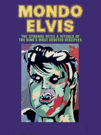 Mondo Elvis Poster