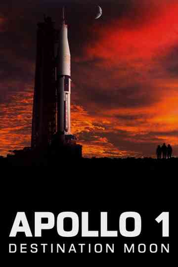 Apollo 1: Destination Moon Poster