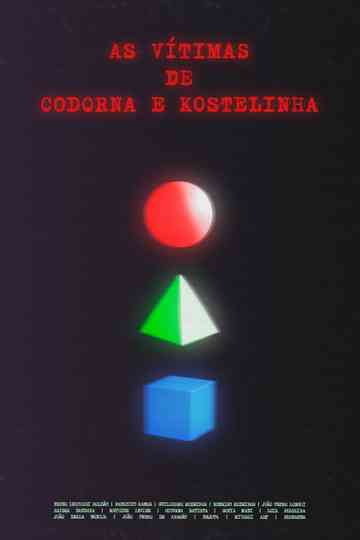 As Vítimas de Codorna e Kostelinha Poster