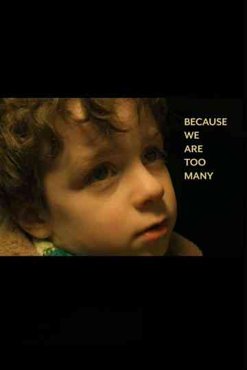 Because We Are Too Many Poster