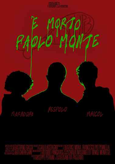 Paolo Monte Is Dead