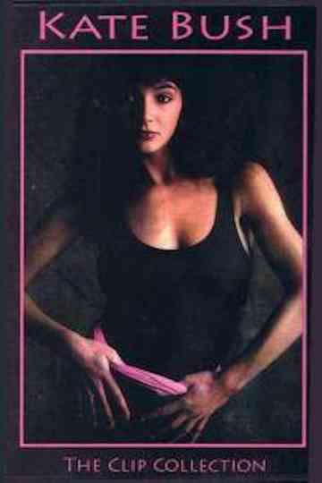 Kate Bush - The Clip Collection Poster