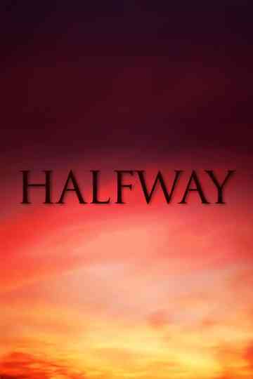 Halfway Poster