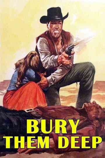 Bury Them Deep Poster