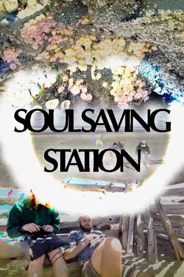 Soul Saving Station Poster