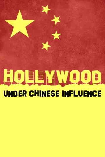 Hollywood Under Chinese Influence Poster