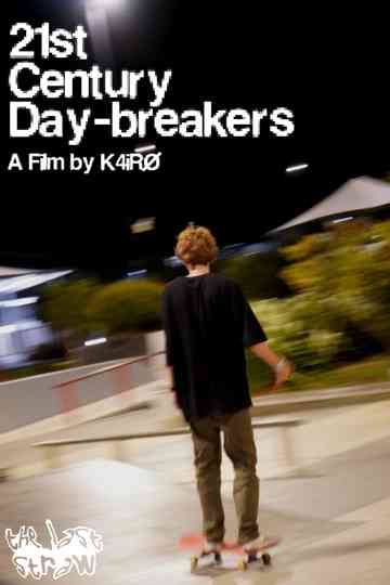 21st Century Day-Breakers Poster