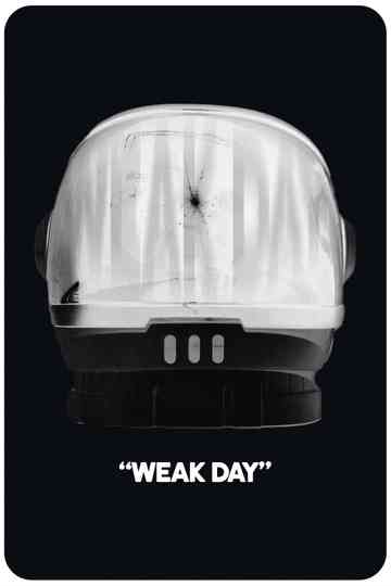 Weak Day Poster