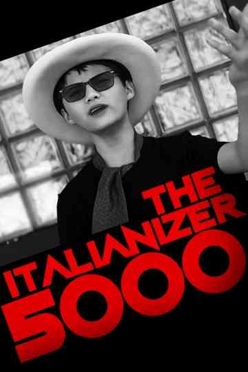 The Italianizer 5000 Poster