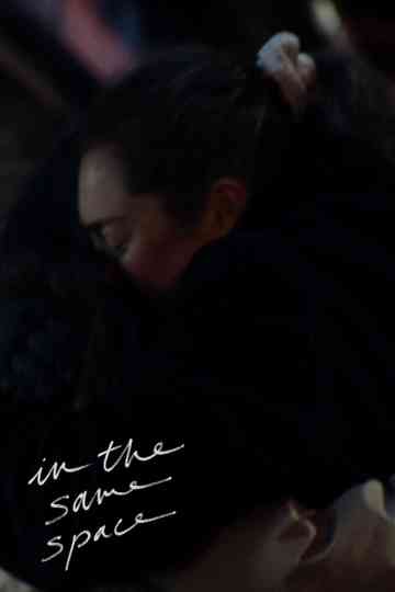 In the Same Space Poster