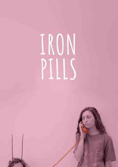 Iron Pills Poster