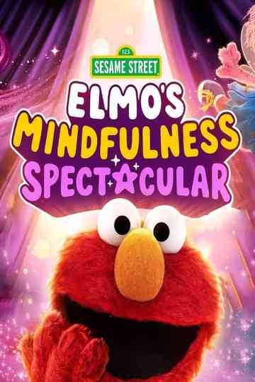 Elmo's Mindfulness Spectacular Poster