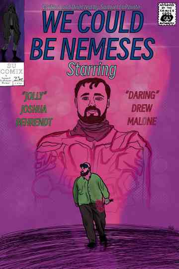We Could Be Nemeses Poster