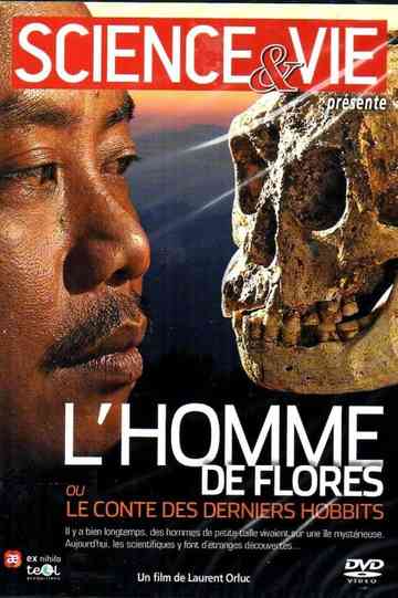 The Man of Flores or the tale of the last Hobbits Poster