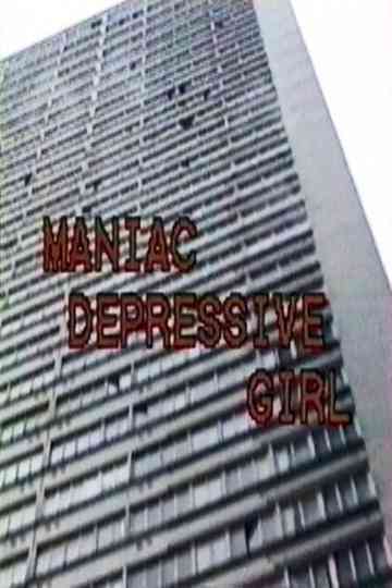 Maniac Depressive Girl Poster