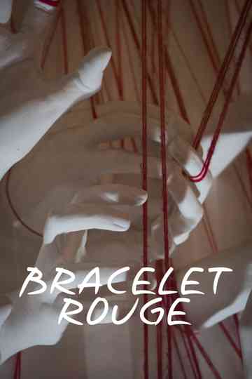Bracelet Rouge Poster
