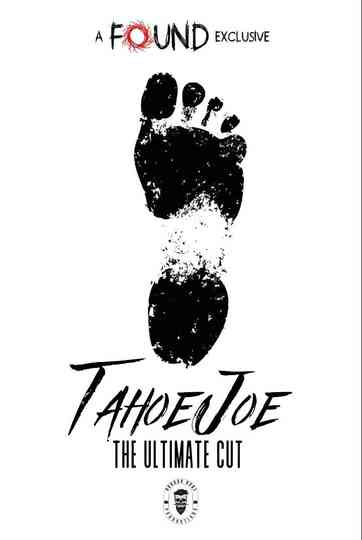 Tahoe Joe: The Ultimate Cut Poster