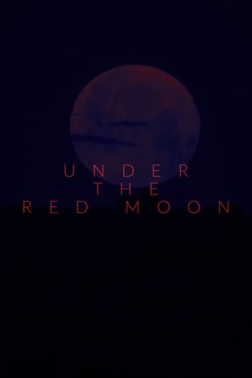 Under The Red Moon