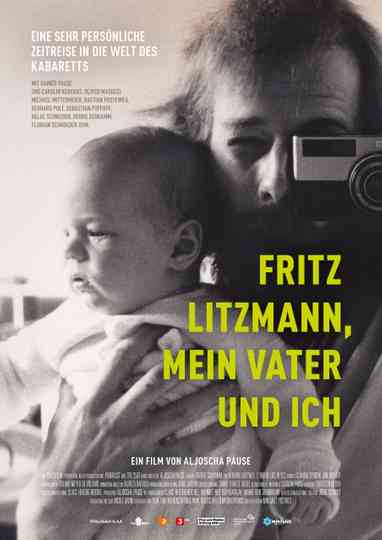 Fritz Litzmann, mein Vater und ich Poster