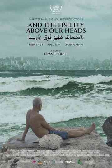 And the Fish Fly Above Our Heads Poster