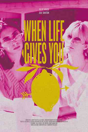 When Life Gives You Lemons Poster