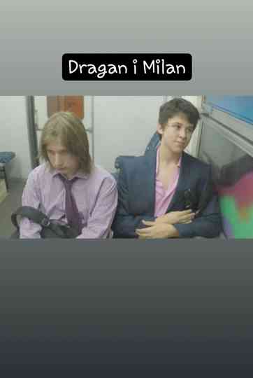 Dragan and Milan Poster