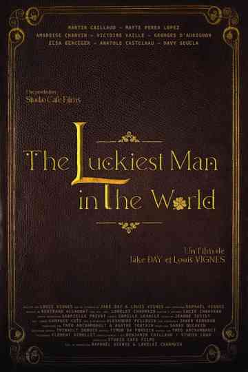 The Luckiest Man in The World Poster