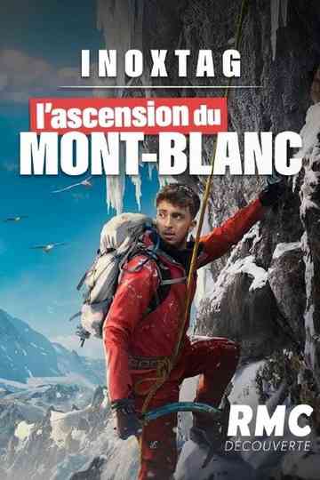 Inoxtag, l'ascension du Mont-Blanc Poster