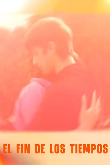 El Fin De Los Tiempos