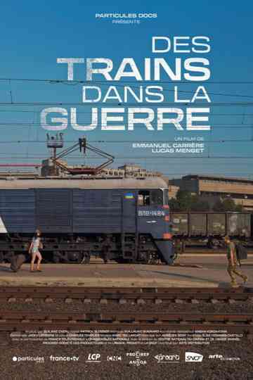 Des trains dans la guerre Poster