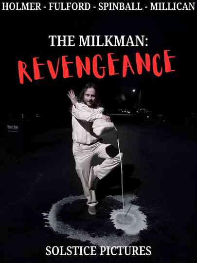 The Milkman: Revengeance Poster