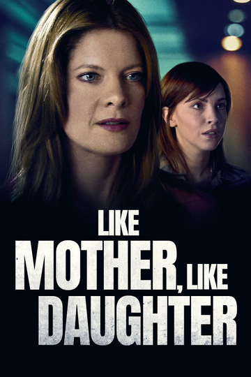 Like Mother, Like Daughter Poster