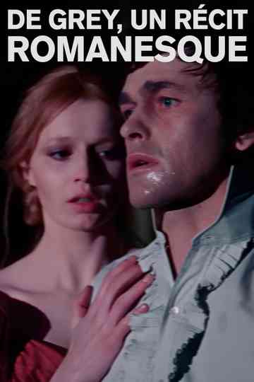 De Grey, un Récit romanesque Poster