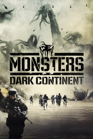 Monsters Dark Continent Poster