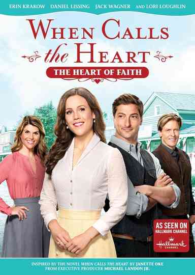 When Calls The Heart: The Heart Of Faith Poster