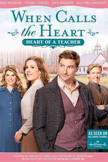 When Calls The Heart: Heart Of A Teacher Poster