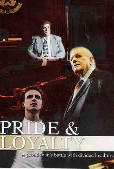 Pride & Loyalty Poster