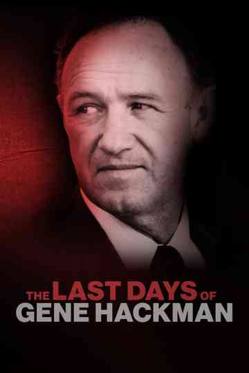 The Last Days of Gene Hackman: ABC News Special Poster